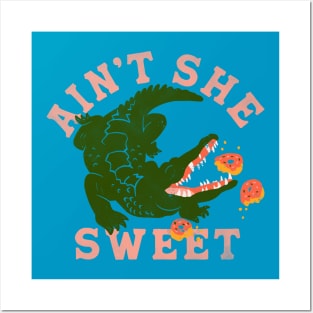 Ain't She Sweet Alligator & Donuts Design Posters and Art